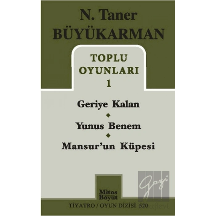 Toplu Oyunları - 1: Geriye Kalan - Yunus Benem - Mansurun Küpesi