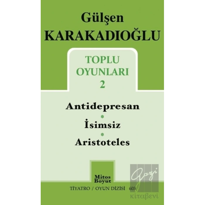 Toplu Oyunları 2 : Antidepresan - İsimsiz - Aristoteles