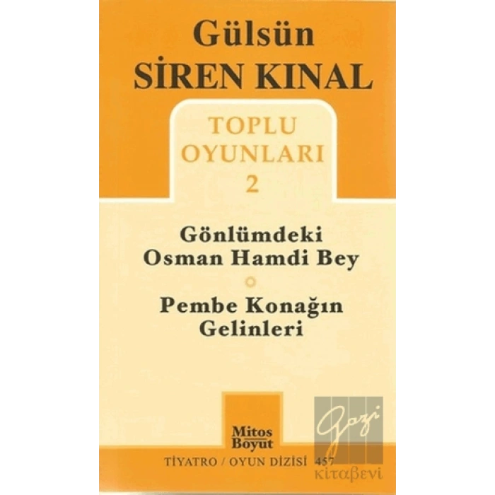 Toplu Oyunları 2: Gönlümdeki Osman Hamdi Bey - Pembe Konağın Gelinleri