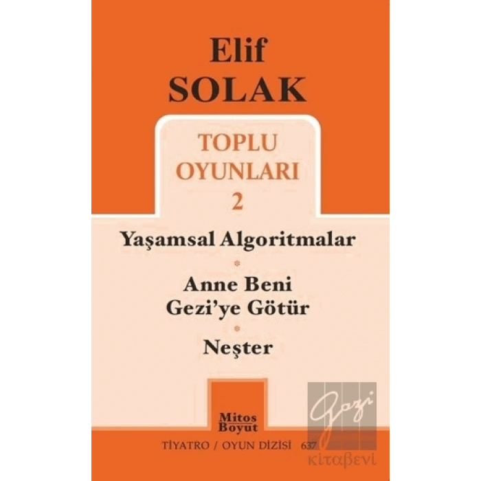 Toplu Oyunları 2 / Yaşamsal Algoritmalar - Anne Beni Geziye Götür - Neşter