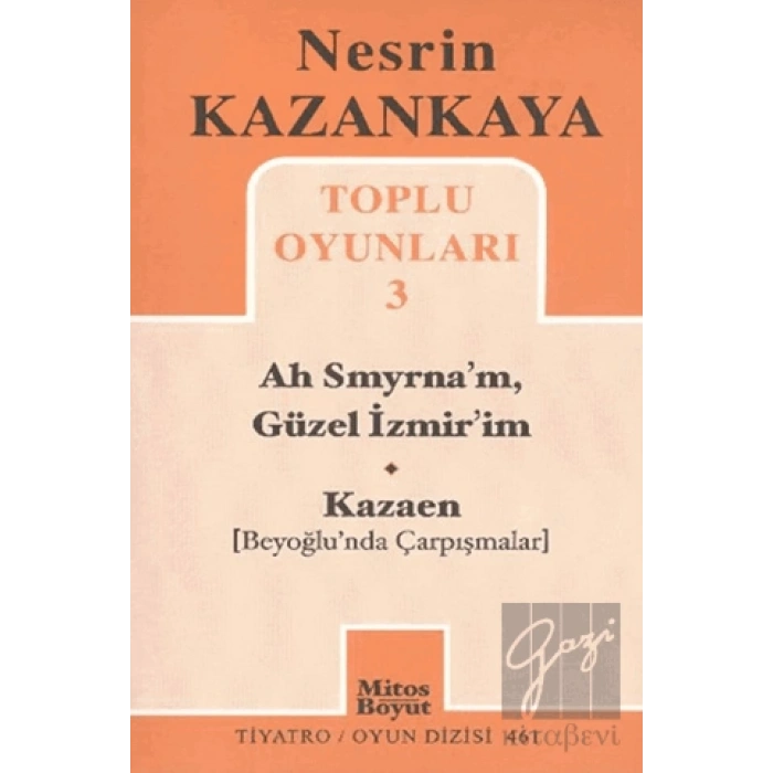 Toplu Oyunları 3 - Ah Smyrna’m, Güzel İzmir’im - Kazaen (Beyoğlunda Çarpışmalar)
