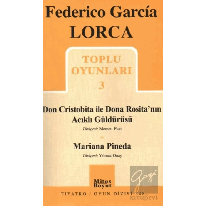Toplu Oyunları 3 - Don Cristobita ile Dona Rosita’nın Acıklı Güldürüsü - Mariana Pineda
