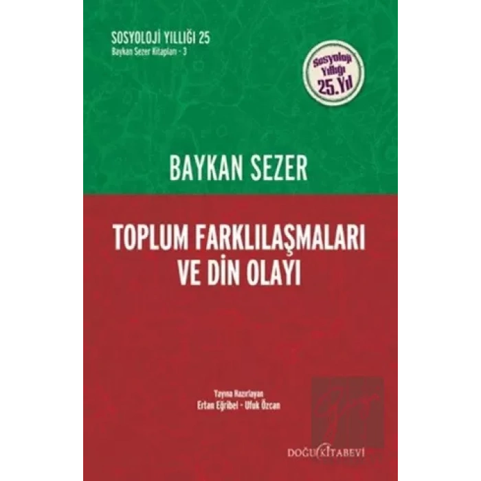 Toplum Farklılaşmaları ve Din Olayı
