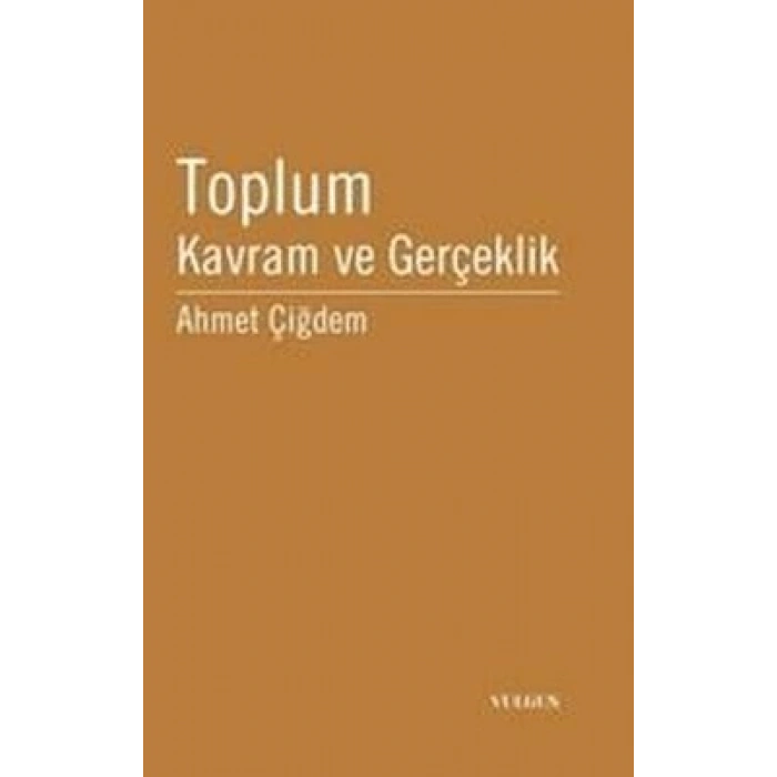 Toplum Kavram ve Gerçeklik
