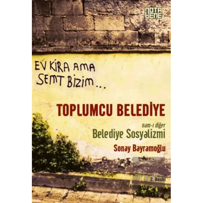 Toplumcu Belediye : Namı-ı Diğer Belediye Sosyalizmi