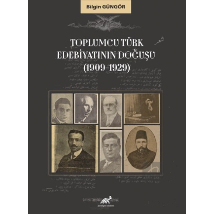 Toplumcu Türk Edebiyatının Doğuşu (1909-1929)