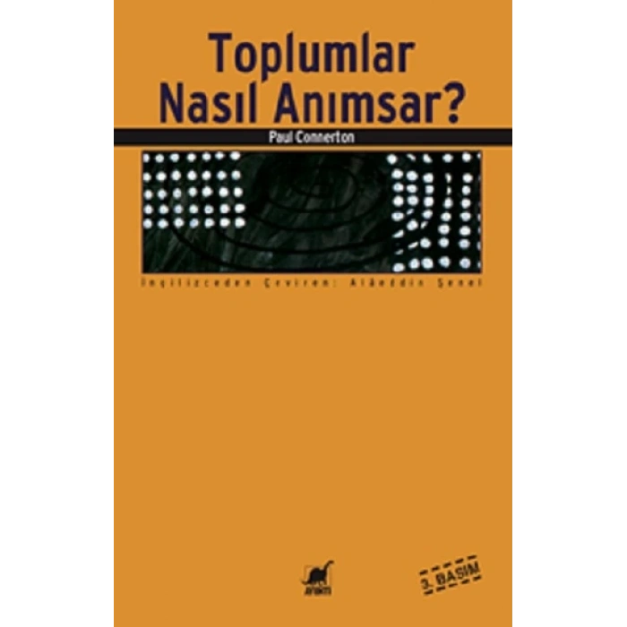 Toplumlar Nasıl Anımsar?