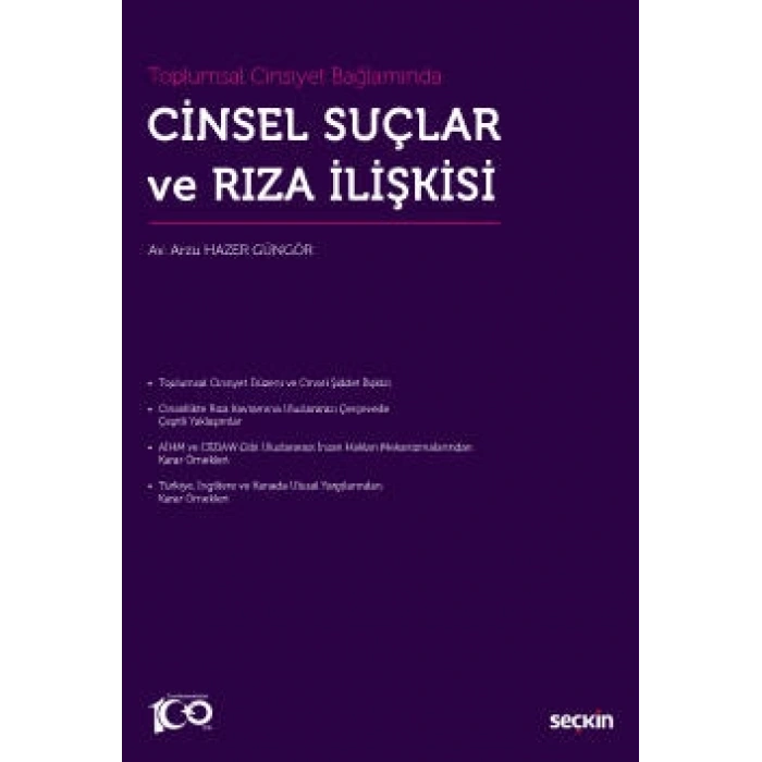 Toplumsal Cinsiyet BağlamındaCinsel Suçlar ve Rıza İlişkisi