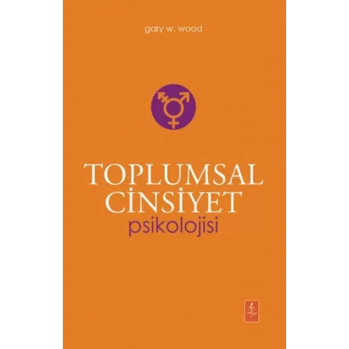 TOPLUMSAL CİNSİYET PSİKOLOJİSİ - The Psychology Of Gender