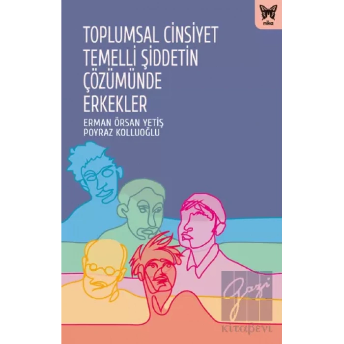 Toplumsal Cinsiyet Temelli Şiddetin Çözümünde Erkekler