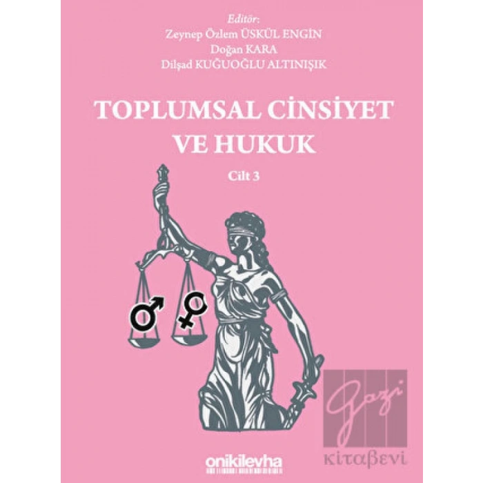Toplumsal Cinsiyet ve Hukuk - Cilt 3
