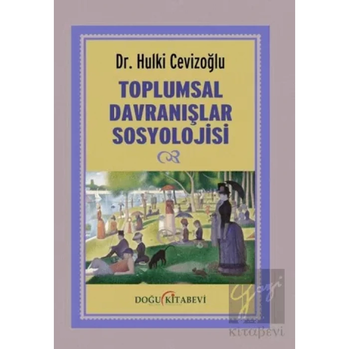 Toplumsal Davranışlar Sosyolojisi