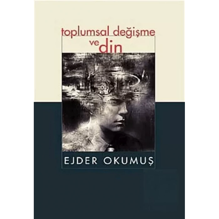 Toplumsal Değişme ve Din