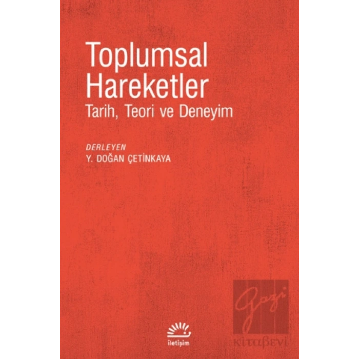 Toplumsal Hareketler: Tarih, Teori ve Deneyim