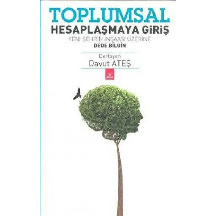 Toplumsal Hesaplaşmaya Girişi