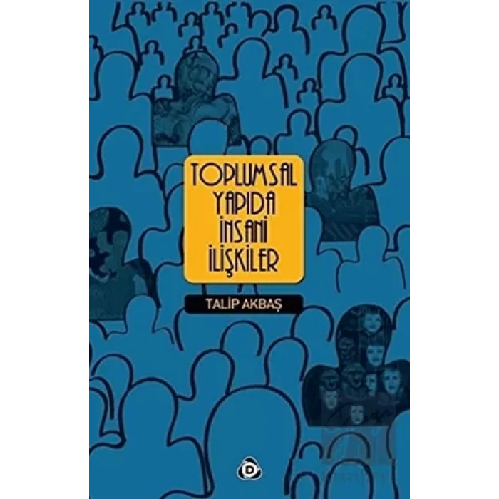 Toplumsal Yapıda İnsani İlişkiler