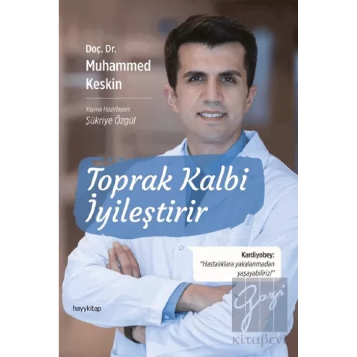 Toprak Kalbi İyileştirir