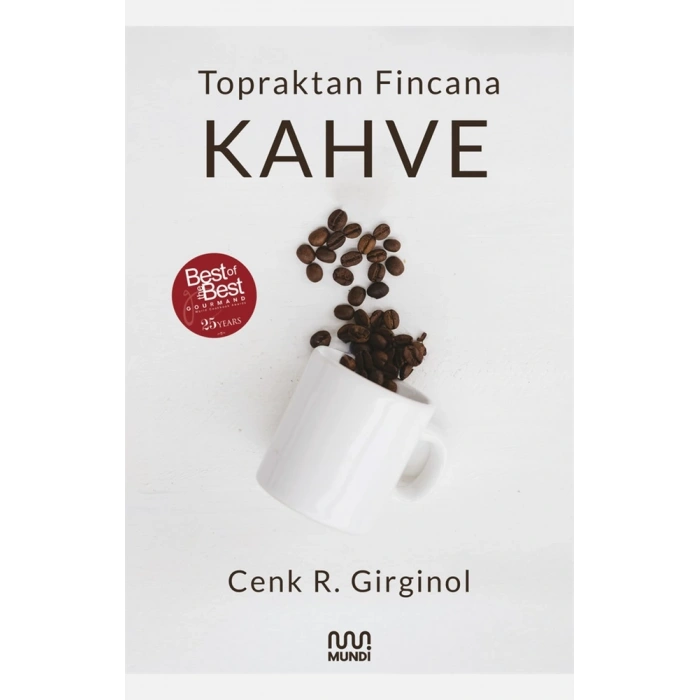 Topraktan Fincana Kahve