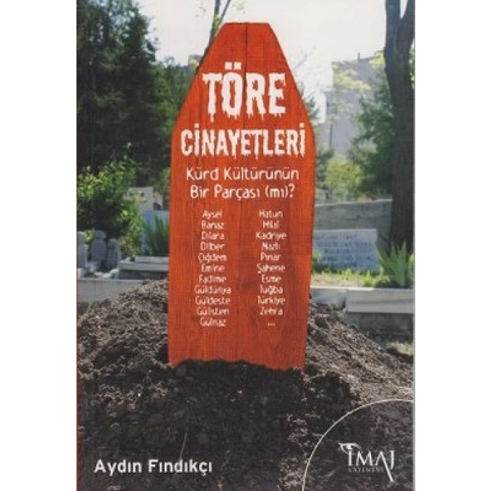 Töre Cinayetleri Kürd Kültürünün Bir Parçası (mı)?