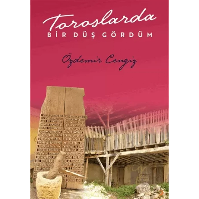 Toroslarda Bir Düş Gördüm