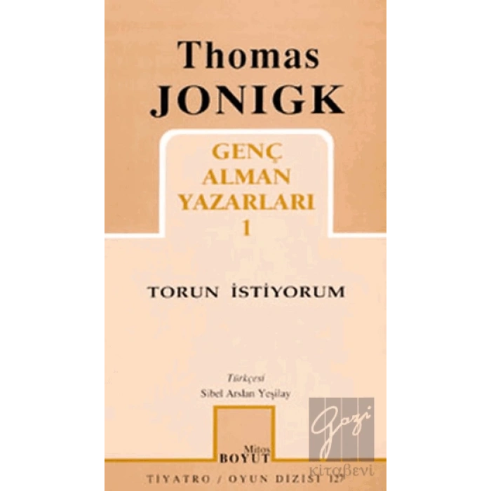 Torun İstiyorum Genç Alman Yazarları 1