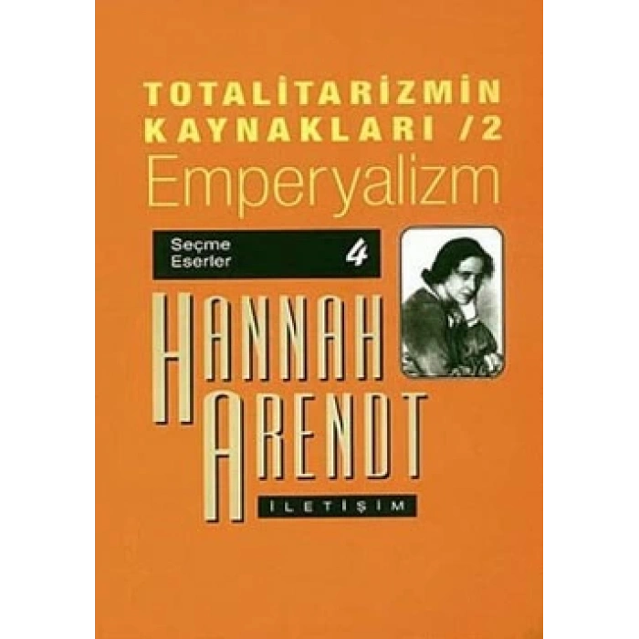 Totalitarizmin Kaynakları 2 Emperyalizm