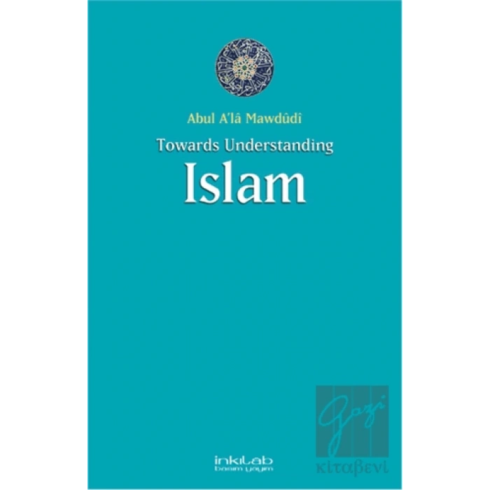 Toward Understanding Islam