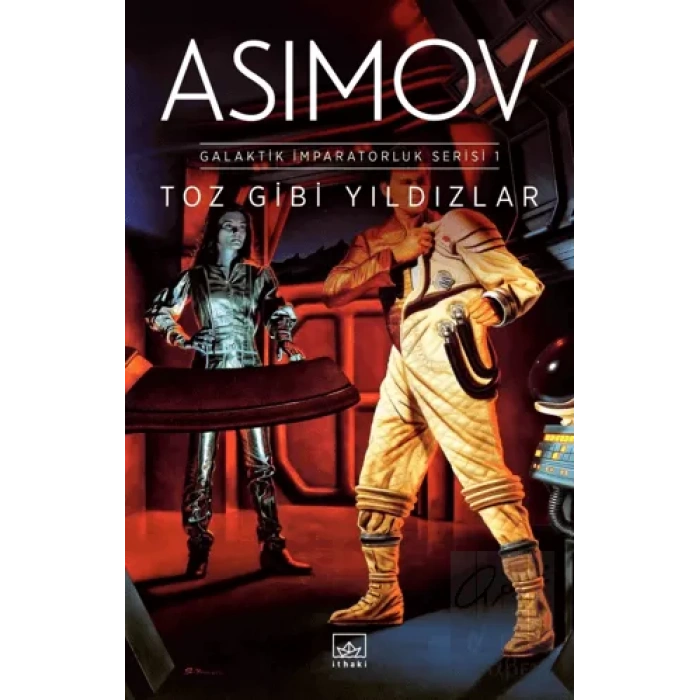 Toz Gibi Yıldızlar - Galaktik İmparatorluk Serisi 1