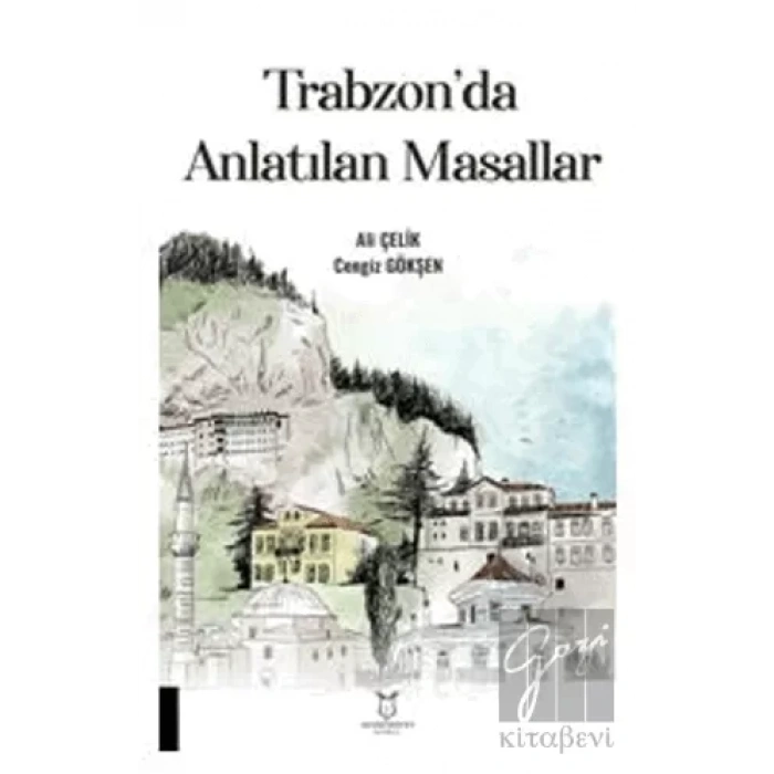 Trabzonda Anlatılan Masallar