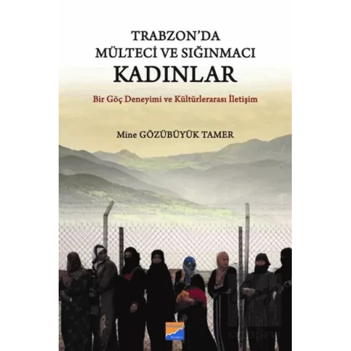 Trabzonda Mülteci ve Sığınmacı Kadınlar