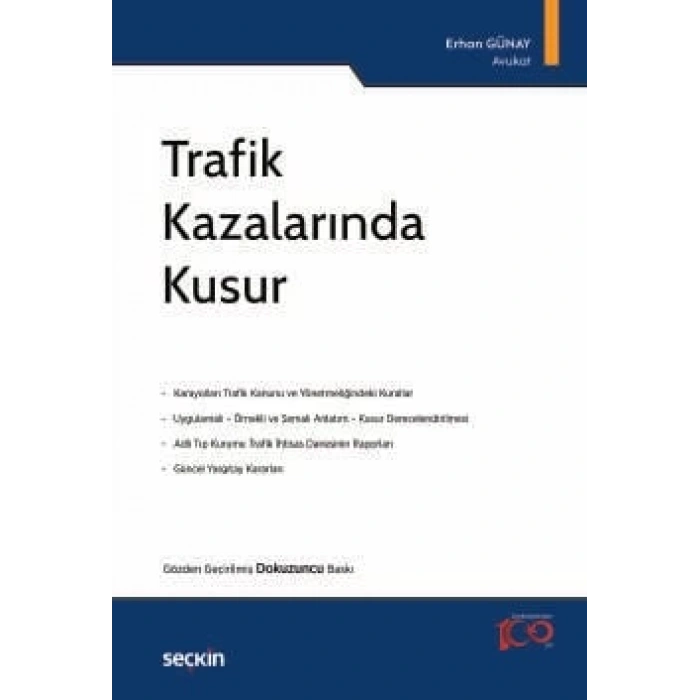 Trafik Kazalarında Kusur