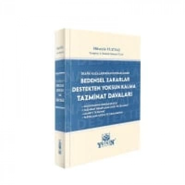 Trafik Kazalarından Kaynaklanan Bedensel Zararlar Destekten Yoksun Kalma Tazminatı Davaları