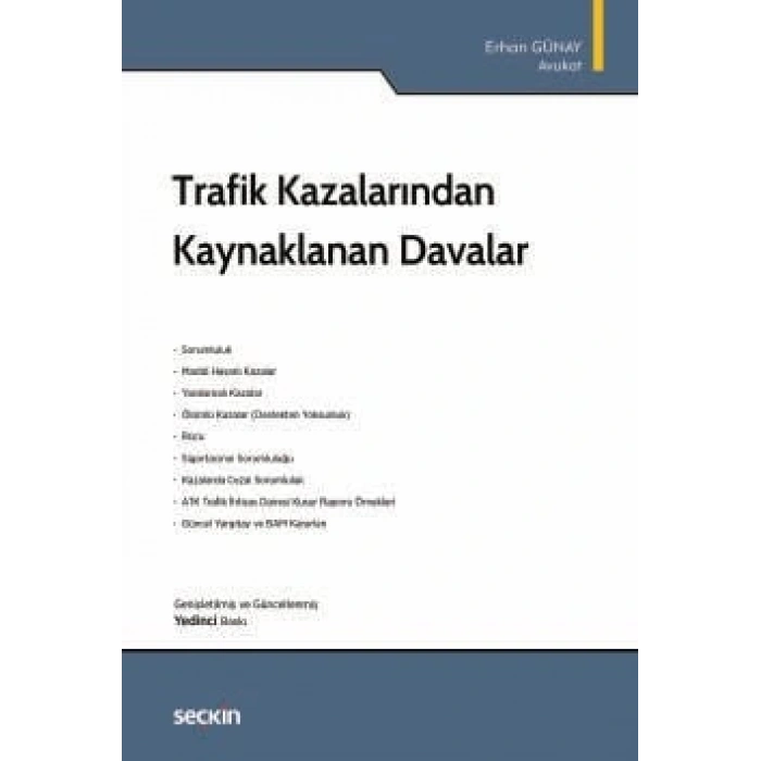 Trafik Kazalarından Kaynaklanan Davalar