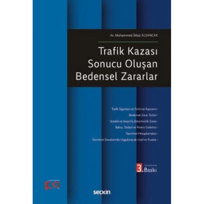 Trafik Kazası Sonucu Oluşan Bedensel Zararlar
