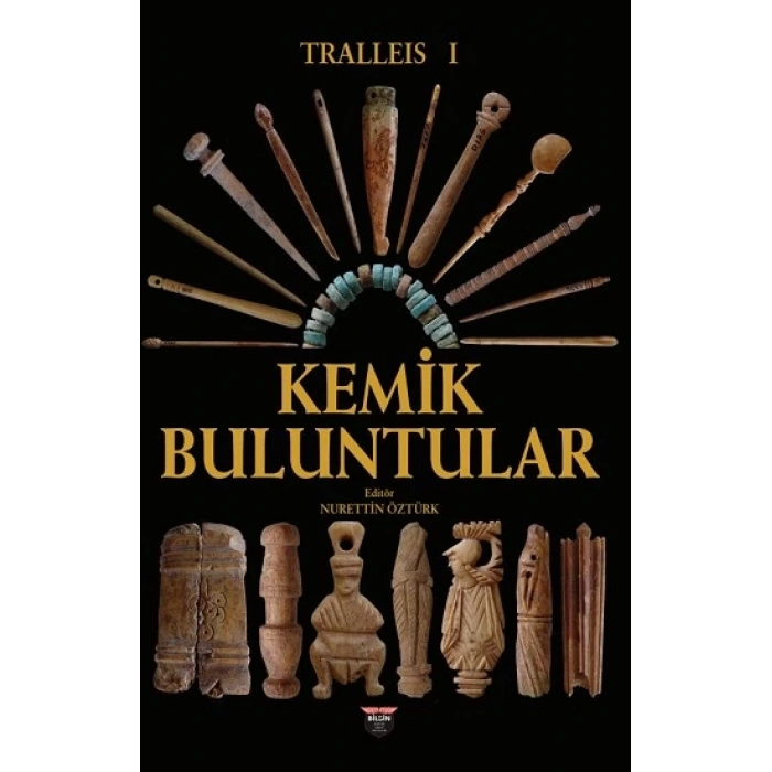 Tralleis 1 - Kemik Buluntular