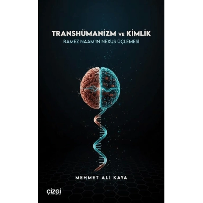 Transhümanizm ve Kimlik