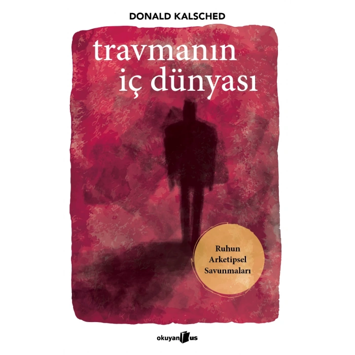 Travmanın İç Dünyası