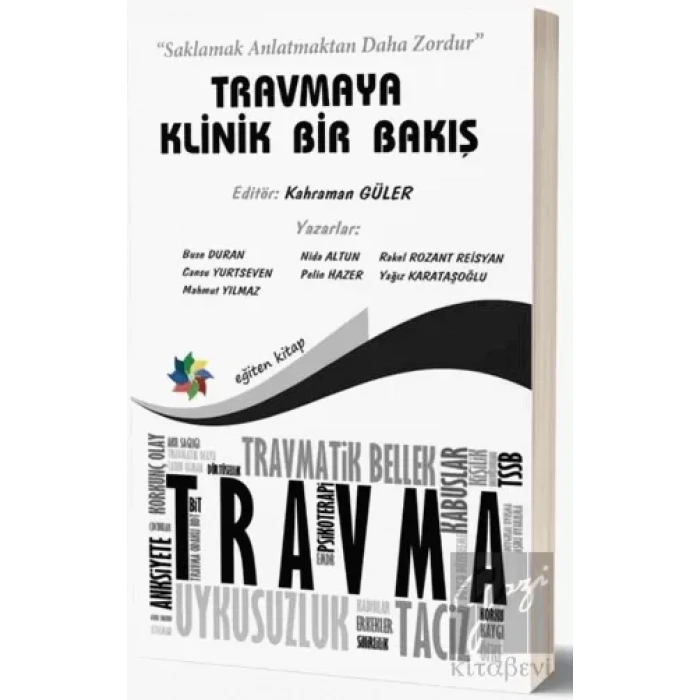 Travmaya Klinik Bir Bakış