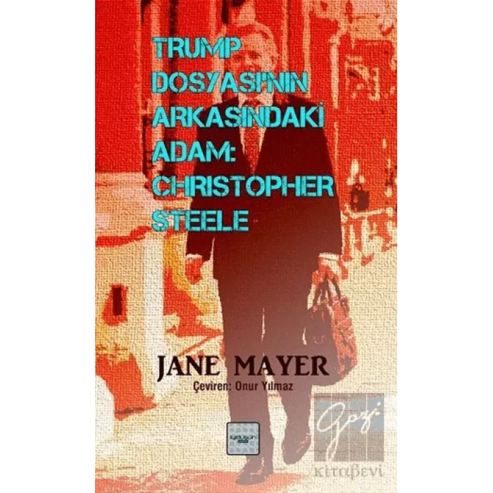 Trump Dosyasının Arkasındaki Adam: Christopher Steele