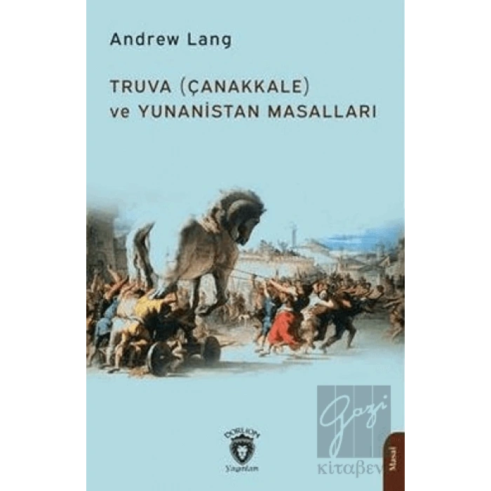 Truva (Çanakkale) ve Yunanistan Masalları