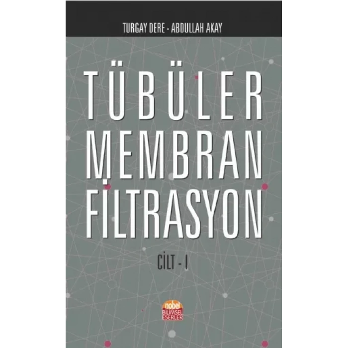 Tübüler Membran Filtrasyon (Cilt-I)