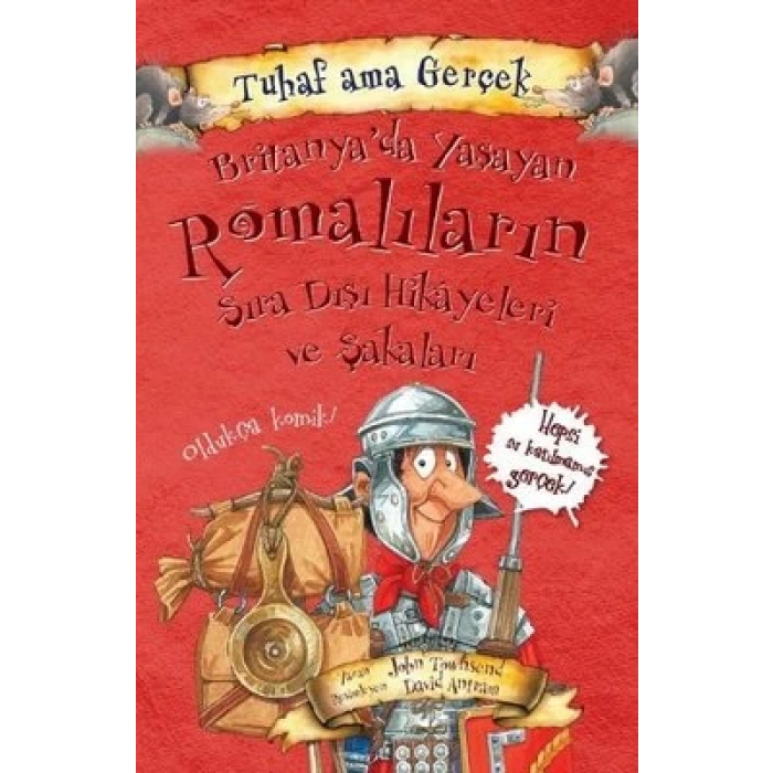 Tuhaf Ama Gerçek Brıtanyada Yaşayan Romalıların Sıra Dışı Hikayeleri Ve Şakaları