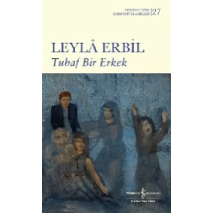 Tuhaf Bir Erkek (Ciltli)
