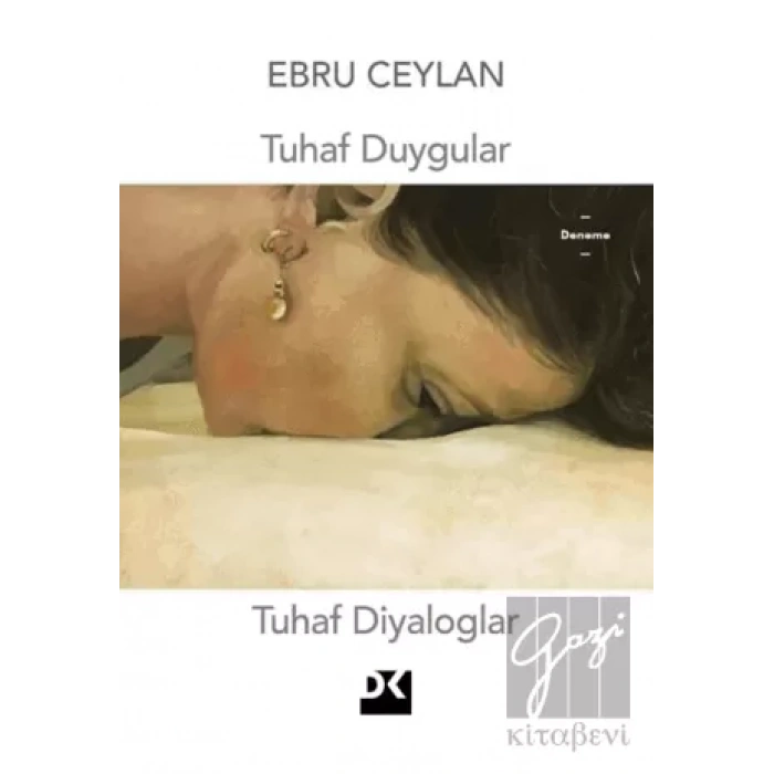 Tuhaf Duygular Tuhaf Diyaloglar