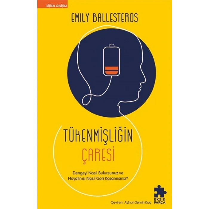 Tükenmişliğin Çaresi