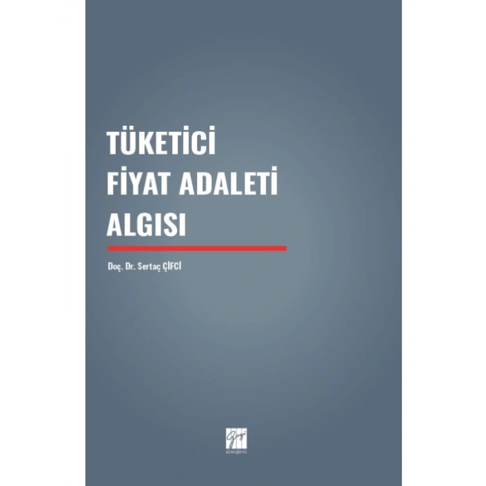 Tüketici Fiyat Adaleti Algısı