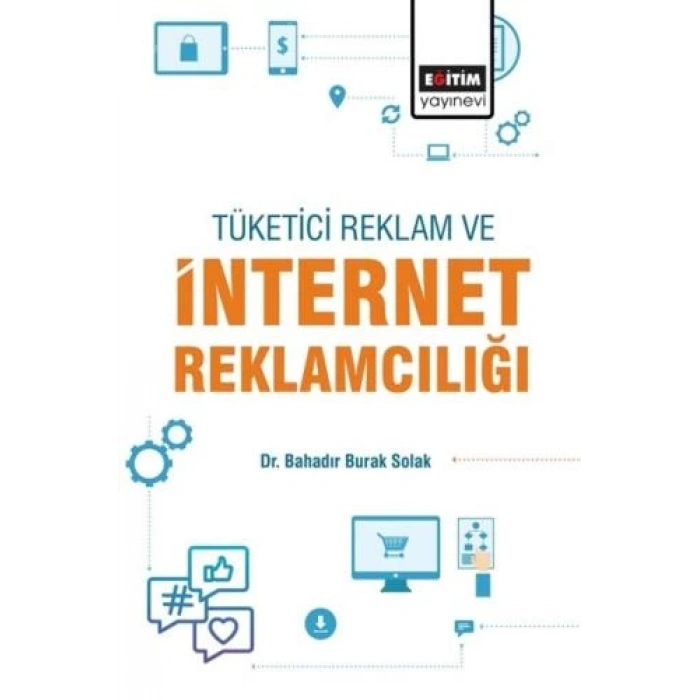 Tüketici, Reklam Ve İnternet Reklamcılığı