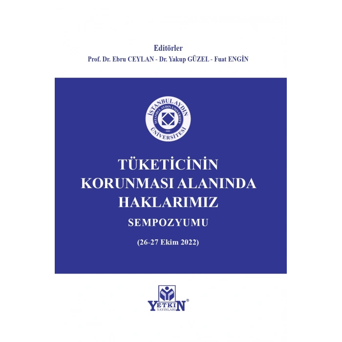 Tüketicinin Korunması Alanında Haklarımız Sempozyumu