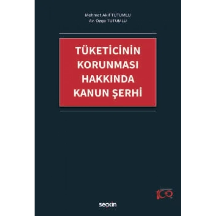 Tüketicinin Korunması Hakkında Kanun Şerhi