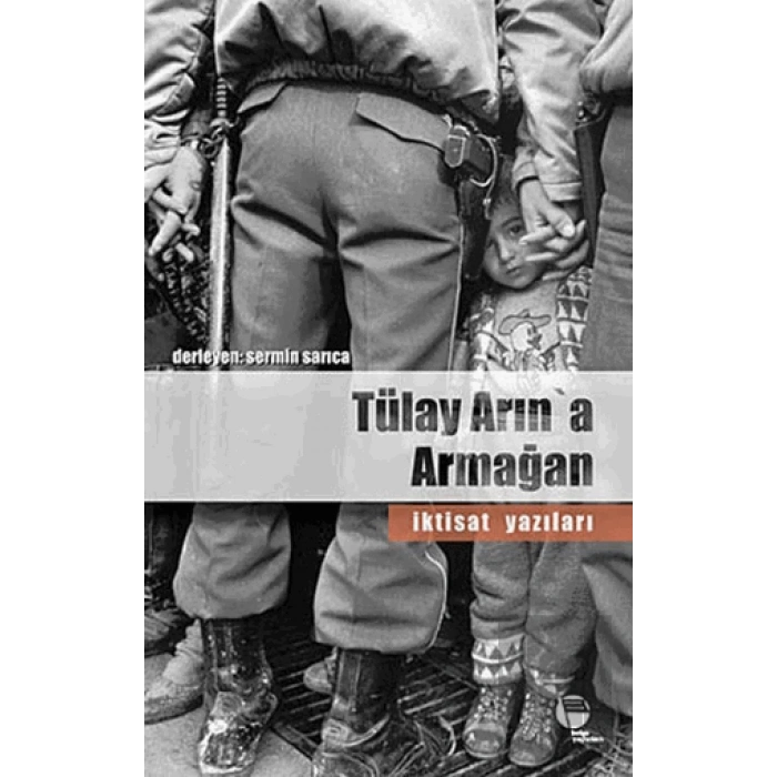 Tülay Arın’a Armağan İktisat Yazıları